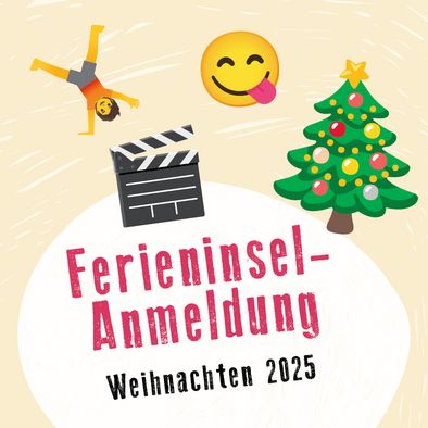 Melde dich jetzt für die Ferieninsel Weihnachten an!